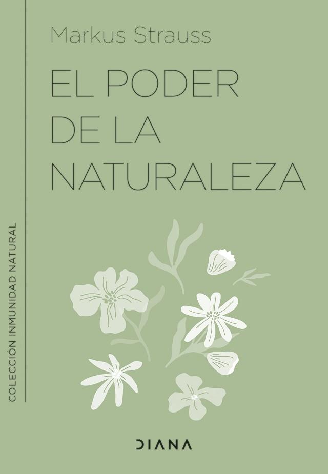 PODER DE LA NATURALEZA, EL | 9788411190237 | STRAUSS, DR. MARKUS | Llibreria L'Illa - Llibreria Online de Mollet - Comprar llibres online