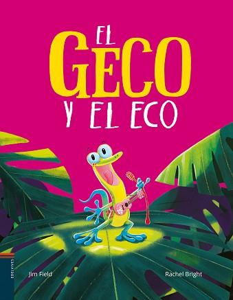 GECO Y EL ECO, EL | 9788414042045 | BRIGHT, RACHEL | Llibreria L'Illa - Llibreria Online de Mollet - Comprar llibres online