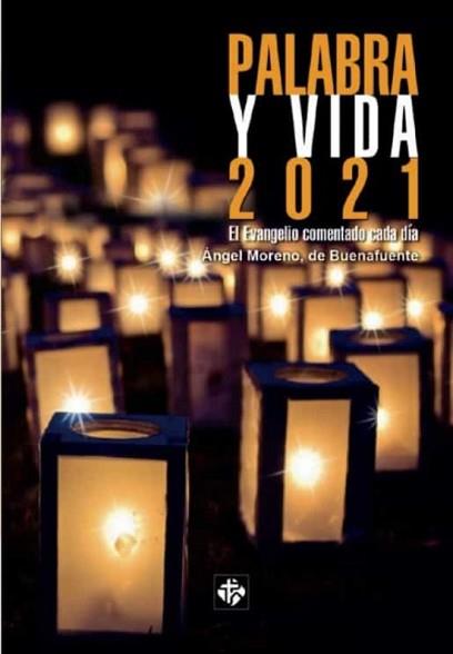 PALABRA Y VIDA 2021 | 9788479667153 | MORENO, ANGEL | Llibreria L'Illa - Llibreria Online de Mollet - Comprar llibres online