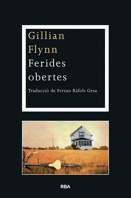FERIDES OBERTES | 9788482646725 | FLYNN, GILLIAN | Llibreria L'Illa - Llibreria Online de Mollet - Comprar llibres online