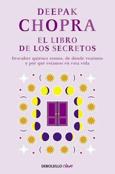 LIBRO DE LOS SECRETOS, EL | 9788466331968 | CHOPRA, DEEPAK | Llibreria L'Illa - Llibreria Online de Mollet - Comprar llibres online