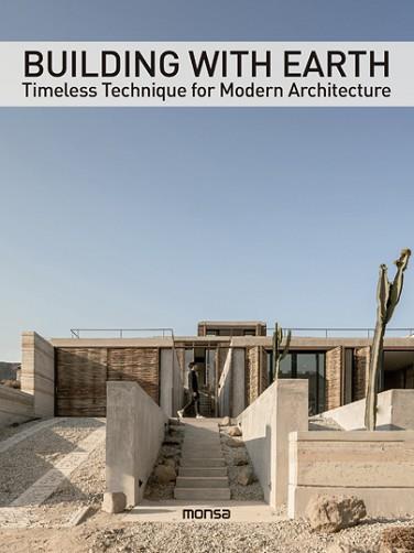 BUILDING WITH EARTH. TIMELESS TECHNIQUE FOR MODERN ARCHITECTURE | 9788417557706 | Llibreria L'Illa - Llibreria Online de Mollet - Comprar llibres online