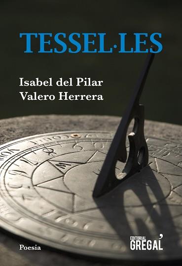 TESSEL·LES | 9788417660222 | VALERO HERRERA, ISABEL DEL PILAR | Llibreria L'Illa - Llibreria Online de Mollet - Comprar llibres online