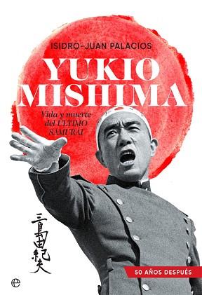 YUKIO MISHIMA | 9788491649427 | PALACIOS, ISIDRO-JUAN | Llibreria L'Illa - Llibreria Online de Mollet - Comprar llibres online
