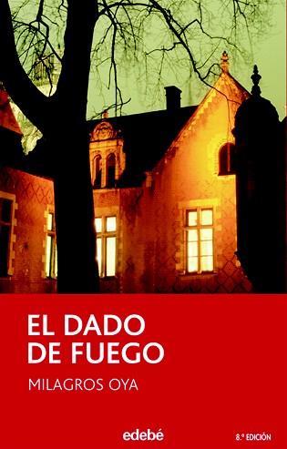 DADO DE FUEGO, EL | 9788423682720 | OYA MARTINEZ, MILAGROS (1966- ) | Llibreria L'Illa - Llibreria Online de Mollet - Comprar llibres online
