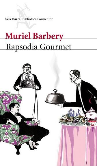 RAPSODIA GOURMET | 9788432228636 | BARBERY, MURIEL | Llibreria L'Illa - Llibreria Online de Mollet - Comprar llibres online
