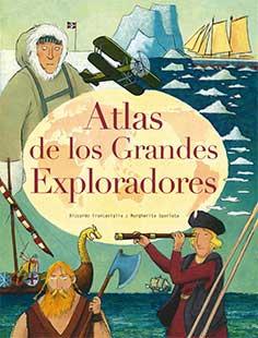 ATLAS DE LOS GRANDES EXPLORADORES | 9788417452117 | FRANCAVIGLIA, RICCARDO | Llibreria L'Illa - Llibreria Online de Mollet - Comprar llibres online