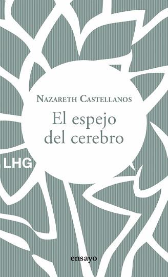 ESPEJO DEL CEREBRO, EL | 9788417118853 | CASTELLANOS, NAZARETH | Llibreria L'Illa - Llibreria Online de Mollet - Comprar llibres online