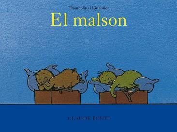 TROMBOLINA I KINABALOT: EL MALSON | 9788473294027 | PONTI, CLAUDE | Llibreria L'Illa - Llibreria Online de Mollet - Comprar llibres online