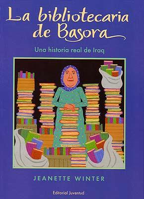 BIBLIOTECARIA DE BASORA, LA | 9788426135827 | WINTER, JEANETTE (1939- ) | Llibreria L'Illa - Llibreria Online de Mollet - Comprar llibres online