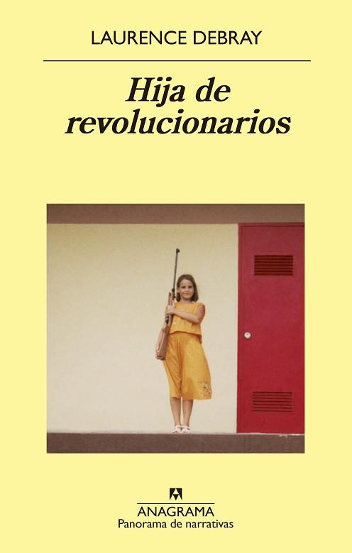 HIJA DE REVOLUCIONARIOS | 9788433980199 | DEBRAY, LAURENCE | Llibreria L'Illa - Llibreria Online de Mollet - Comprar llibres online