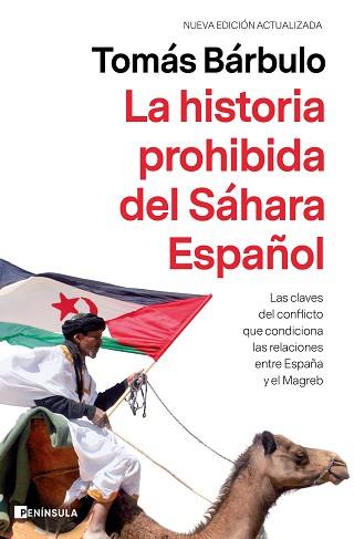 HISTORIA PROHIBIDA DEL SÁHARA ESPAÑOL, LA | 9788499429878 | BÁRBULO, TOMÁS | Llibreria L'Illa - Llibreria Online de Mollet - Comprar llibres online