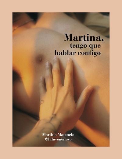 MARTINA TENGO QUE HABLAR CONTIGO | 9788418260766 | MATENCIO, MARTINA | Llibreria L'Illa - Llibreria Online de Mollet - Comprar llibres online