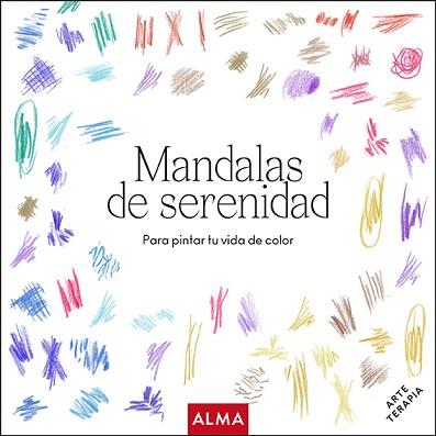 MANDALAS DE SERENIDAD (COL. HOBBIES) | 9788418008764 | VARIOS AUTORES | Llibreria L'Illa - Llibreria Online de Mollet - Comprar llibres online