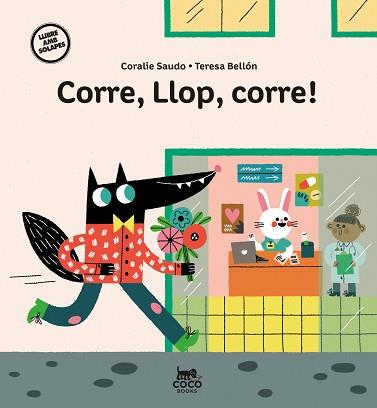 CORRE LLOP CORRE! | 9788412557169 | SAUDO, CORALIE | Llibreria L'Illa - Llibreria Online de Mollet - Comprar llibres online
