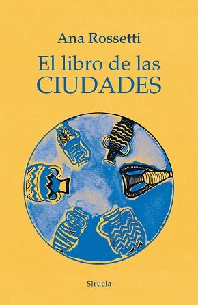 LIBRO DE LAS CIUDADES, EL | 9788419207005 | ROSSETTI, ANA | Llibreria L'Illa - Llibreria Online de Mollet - Comprar llibres online