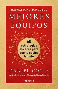 MANUAL PRÁCTICO DE LOS MEJORES EQUIPOS | 9788417992477 | COYLE, DANIEL | Llibreria L'Illa - Llibreria Online de Mollet - Comprar llibres online
