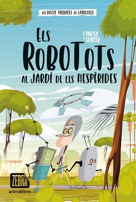 ROBOTOTS AL JARDÍ DE LES HESPÈRIDES, ELS | 9788419659323 | CANOSA, ORIOL | Llibreria L'Illa - Llibreria Online de Mollet - Comprar llibres online
