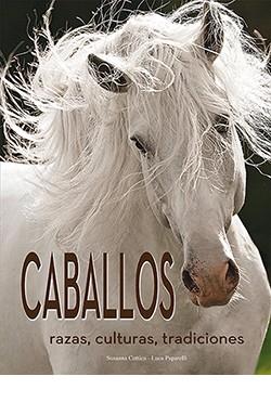 CABALLOS  | 9788418350160 | COTTICA, SUSANNA / LUCA PAPARELLI | Llibreria L'Illa - Llibreria Online de Mollet - Comprar llibres online