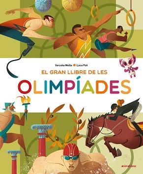 GRAN LLIBRE DE LES OLIMPÍADES, EL | 9788418592157 | MOTTA, VERUSKA | Llibreria L'Illa - Llibreria Online de Mollet - Comprar llibres online
