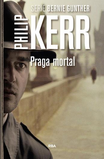 PRAGA MORTAL | 9788490565100 | KERR, PHILIP