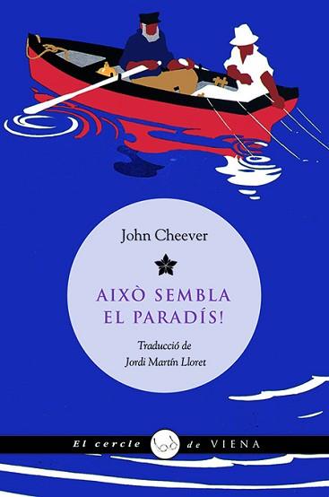 AIXO SEMBLA EL PARADIS, EL | 9788483305515 | CHEEVER, JOHN