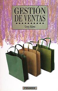 GESTION DE VENTAS | 9788436807820 | ADAMS,TONY | Llibreria L'Illa - Llibreria Online de Mollet - Comprar llibres online