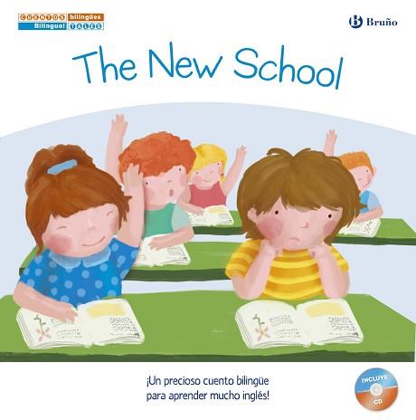 CUENTOS BILINGÜES. THE NEW SCHOOL - EL NUEVO COLEGIO | 9788469600245 | LÓPEZ NARVÁEZ, CONCHA | Llibreria L'Illa - Llibreria Online de Mollet - Comprar llibres online