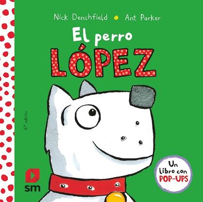 PERRO LOPEZ, EL | 9788467576016 | DENCHFIELD, NICK | Llibreria L'Illa - Llibreria Online de Mollet - Comprar llibres online