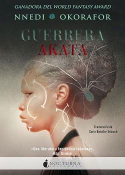 GUERRERA AKATA | 9788417834951 | OKORAFOR, NNEDI | Llibreria L'Illa - Llibreria Online de Mollet - Comprar llibres online