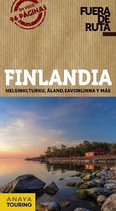 FINLANDIA | 9788491582540 | ANAYA TOURING/FERNÁNDEZ ÁLAVA, LUIS ARGEO | Llibreria L'Illa - Llibreria Online de Mollet - Comprar llibres online