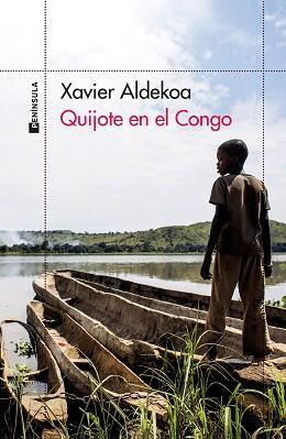 QUIJOTE EN EL CONGO | 9788411001366 | ALDEKOA, XAVIER | Llibreria L'Illa - Llibreria Online de Mollet - Comprar llibres online