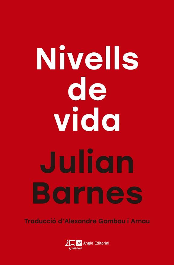 NIVELLS DE VIDA | 9788415307853 | BARNES, JULIAN | Llibreria L'Illa - Llibreria Online de Mollet - Comprar llibres online
