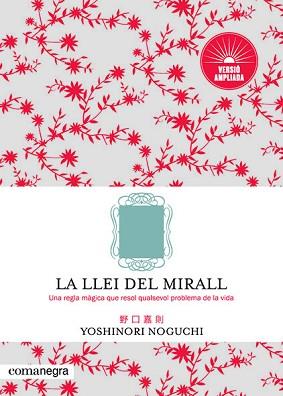 LLEI DEL MIRALL (VERSIÓ AMPLIADA) | 9788417188801 | NOGUCHI, YOSHINORI | Llibreria L'Illa - Llibreria Online de Mollet - Comprar llibres online