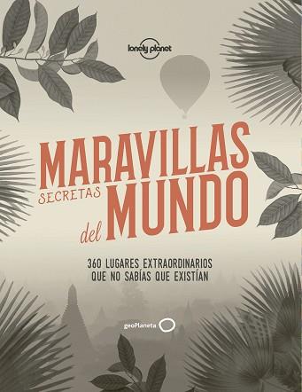 MARAVILLAS SECRETAS DEL MUNDO | 9788408186595 | AA. VV. | Llibreria L'Illa - Llibreria Online de Mollet - Comprar llibres online