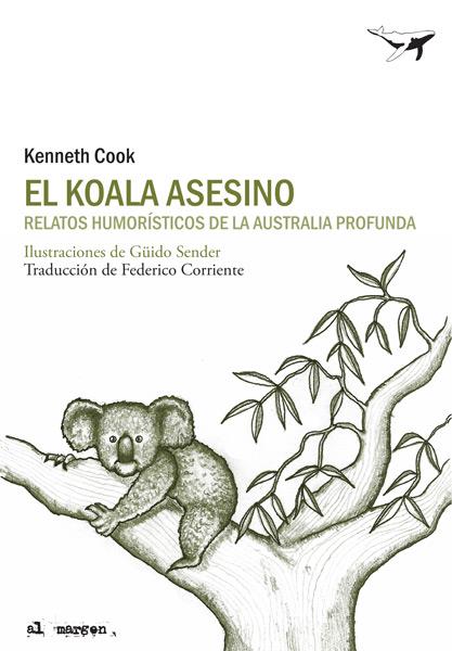 KOALA ASESINO, EL | 9788493805159 | COOK, KENNETH | Llibreria L'Illa - Llibreria Online de Mollet - Comprar llibres online
