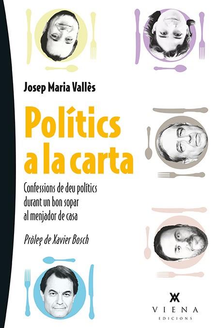 POLÍTICS A LA CARTA | 9788483308240 | VALLÈS, JOSEP MARIA | Llibreria L'Illa - Llibreria Online de Mollet - Comprar llibres online