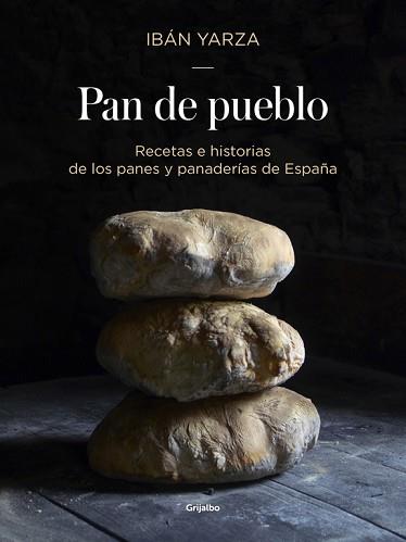 PAN DE PUEBLO | 9788416449927 | YARZA, IBAN | Llibreria L'Illa - Llibreria Online de Mollet - Comprar llibres online