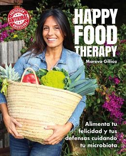 HAPPY FOOD THERAPY | 9788418260551 | GILLIOZ, MAREVA | Llibreria L'Illa - Llibreria Online de Mollet - Comprar llibres online