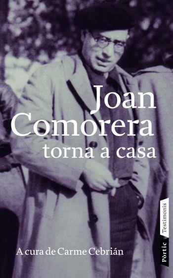JOAN COMORERA TORNA A CASA | 9788498090703 | CEBRIAN, CARME