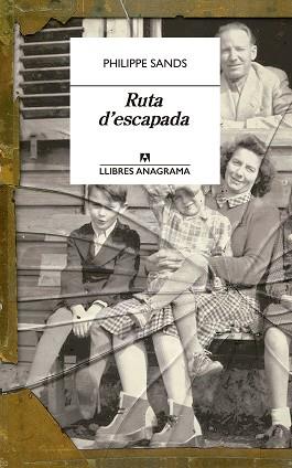 RUTA D'ESCAPADA | 9788433915894 | SANDS, PHILIPPE | Llibreria L'Illa - Llibreria Online de Mollet - Comprar llibres online