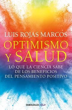 OPTIMISMO Y SALUD | 9788466361132 | ROJAS MARCOS, LUIS | Llibreria L'Illa - Llibreria Online de Mollet - Comprar llibres online