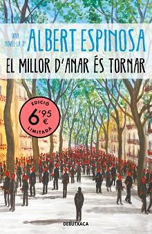 EL MILLOR D'ANAR ÉS TORNAR | 9788418132087 | ESPINOSA, ALBERT | Llibreria L'Illa - Llibreria Online de Mollet - Comprar llibres online
