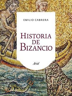 HISTORIA DE BIZANCIO | 9788434401075 | CABRERA, EMILIO
