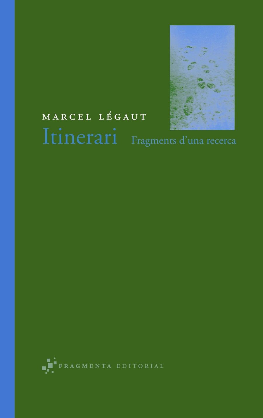ITINERARI | 9788493569556 | LÉGAUT, MARCEL | Llibreria L'Illa - Llibreria Online de Mollet - Comprar llibres online