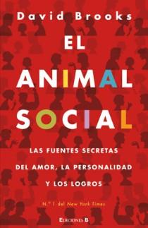 ANIMAL SOCIAL, EL | 9788466650014 | BROOKS, DAVID | Llibreria L'Illa - Llibreria Online de Mollet - Comprar llibres online