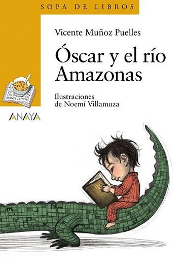 OSCAR Y EL RIO AMAZONAS | 9788466784474 | MUÑOZ PUELLES, VICENTE | Llibreria L'Illa - Llibreria Online de Mollet - Comprar llibres online