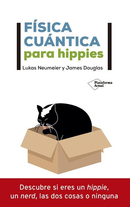 FÍSICA CUÁNTICA PARA HIPPIES | 9788418285592 | NEUMEIER, LUKAS/DOUGLAS, JAMES | Llibreria L'Illa - Llibreria Online de Mollet - Comprar llibres online