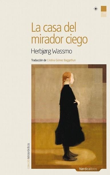 CASA DEL MIRADOR CIEGO, LA | 9788492683208 | HERBJORG, WASSMO | Llibreria L'Illa - Llibreria Online de Mollet - Comprar llibres online
