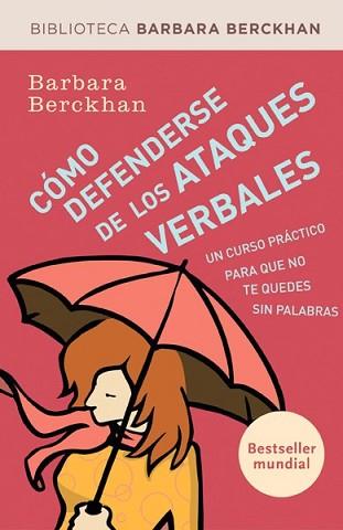 COMO DEFENDERSE DE LOS ATAQUIES VERBALES | 9788490062883 | BERCKHAN, BARBARA